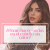 ¿Cómo hacer ondas en el cabello sin calor? - Hairsha